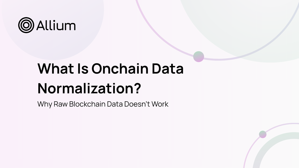 What Is Onchain Data Normalization? Why Raw Blockchain Data Doesn’t Work